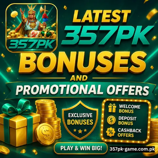 Latest 357PK Bonuses